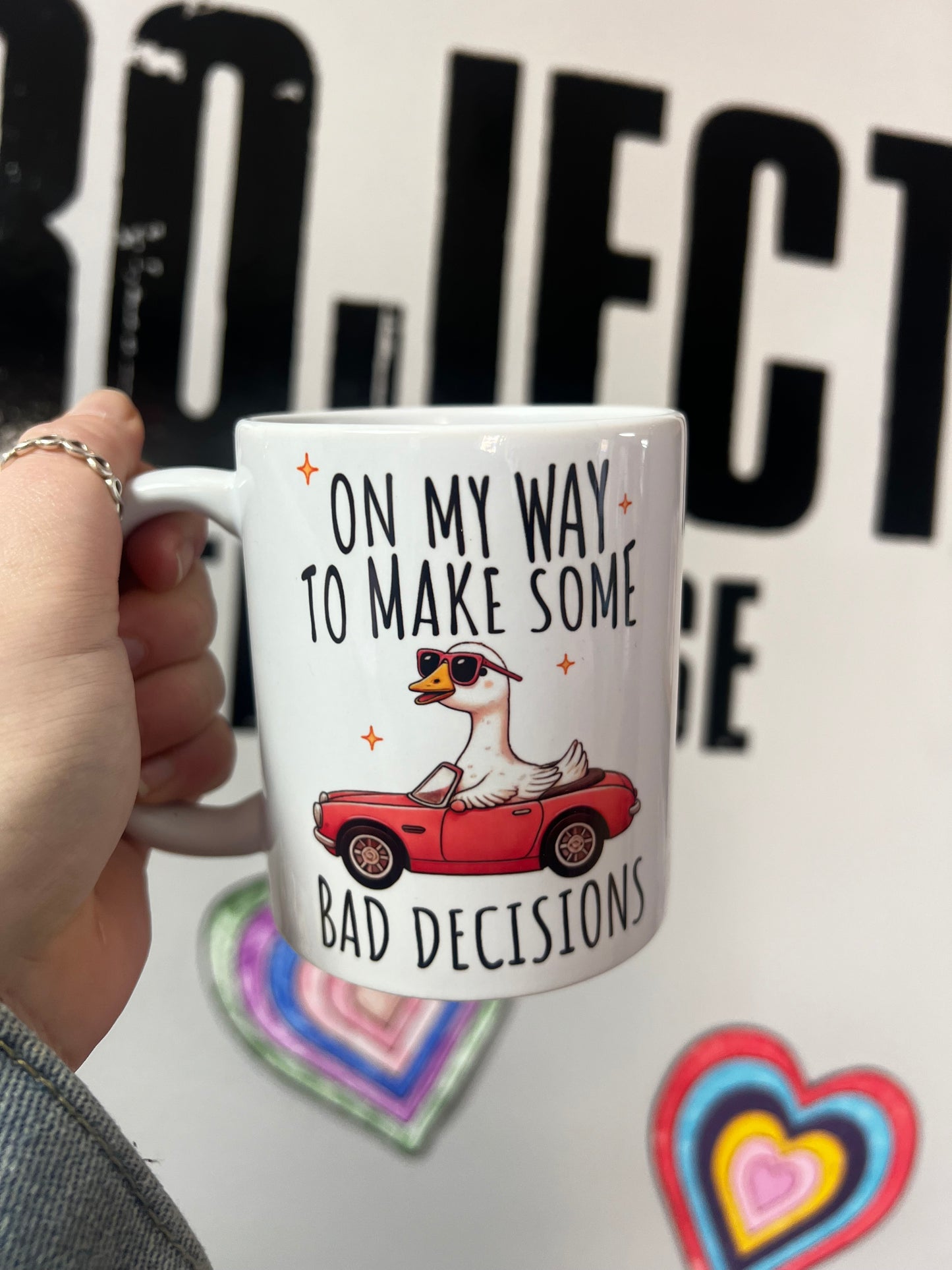 'On my way to make bad decisions' Goose Mug