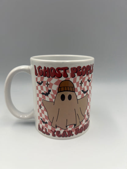I ghost people Mug