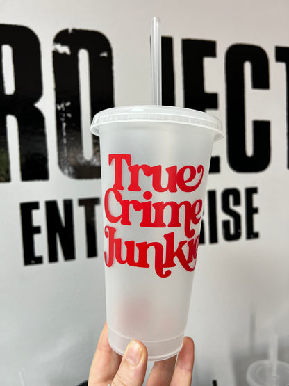 True Crime Junkie Cold Cup