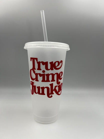 True Crime Junkie Cold Cup