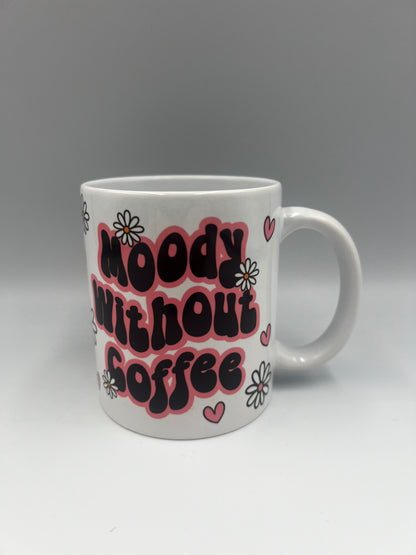 Moody without Coffee mug